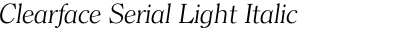 Clearface Serial Light Italic